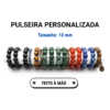 Pulseira Personalizada Feita à Mão - 10mm - Energiza.ME